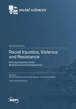Racial Injustice, Violence and Resistance