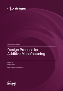 Design Process for Additive Manufacturing