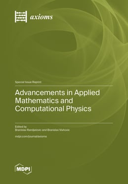 Advancements in Applied Mathematics and Computational Physics