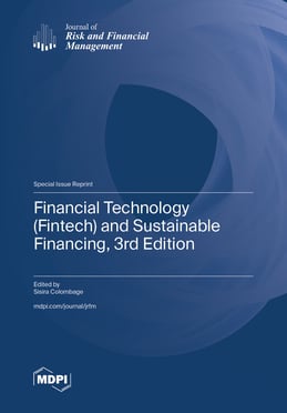 Financial Technology (Fintech) and Sustainable Financing, 3rd Edition
