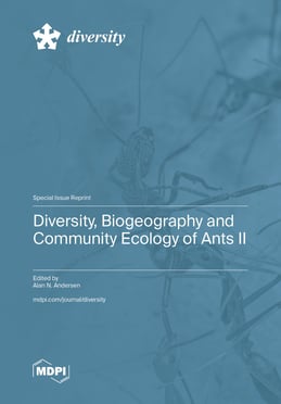 Diversity, Biogeography and Community Ecology of Ants II