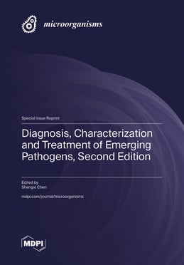 Diagnosis, Characterization and Treatment of Emerging Pathogens, Second Edition