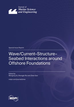 Wave/Current–Structure–Seabed Interactions around Offshore Foundations
