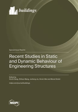 Recent Studies in Static and Dynamic Behaviour of Engineering Structures