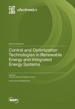 Control and Optimization Technologies in Renewable Energy and Integrated Energy Systems
