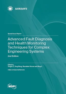 Advanced Fault Diagnosis and Health Monitoring Techniques for Complex Engineering Systems