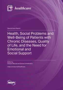 Health, Social Problems and Well-Being of Patients with Chronic Diseases, Quality of Life, and the Need for Emotional and Social Support