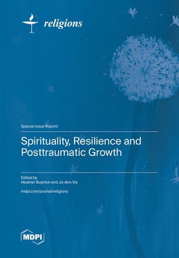 Spirituality, Resilience and Posttraumatic Growth