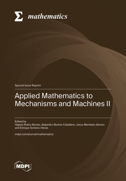 Applied Mathematics to Mechanisms and Machines II