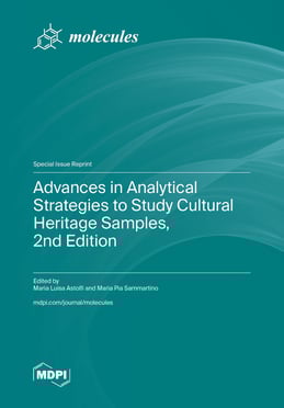 Advances in Analytical Strategies to Study Cultural Heritage Samples, 2nd Edition