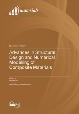 Advances in Structural Design and Numerical Modelling of Composite Materials