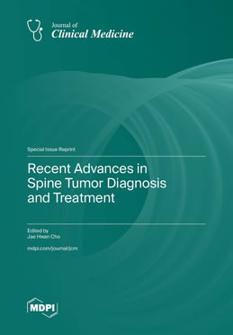 Recent Advances in Spine Tumor Diagnosis and Treatment