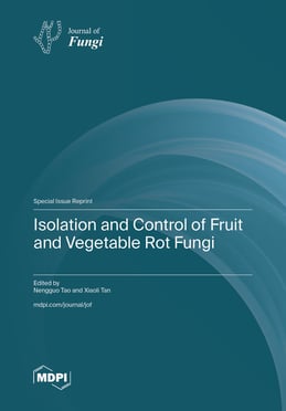 Isolation and Control of Fruit and Vegetable Rot Fungi