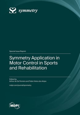 Symmetry Application in Motor Control in Sports and Rehabilitation