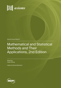Mathematical and Statistical Methods and Their Applications, 2nd Edition