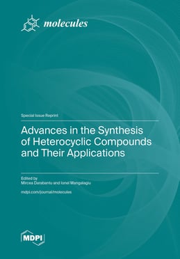 Advances in the Synthesis of Heterocyclic Compounds and Their Applications
