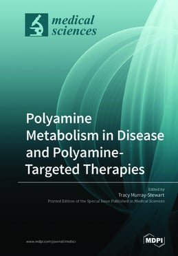 Polyamine Metabolism in Disease and Polyamine-Targeted Therapies