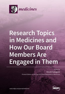 Research Topics in Medicines and How Our Board Members Are Engaged in Them