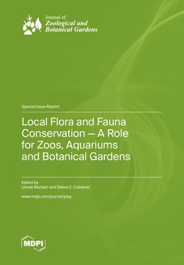 Local Flora and Fauna Conservation  – A Role for Zoos, Aquariums and Botanical Gardens