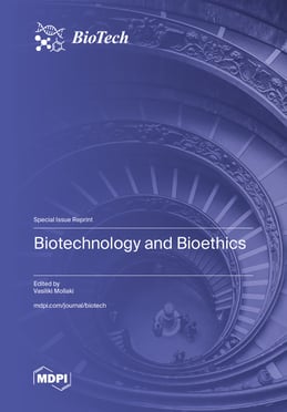 Biotechnology and Bioethics