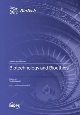 Biotechnology and Bioethics