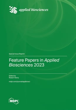 Feature Papers in <em>Applied Biosciences</em> 2023