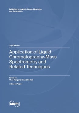 Application of Liquid Chromatography-Mass Spectrometry and Related Techniques