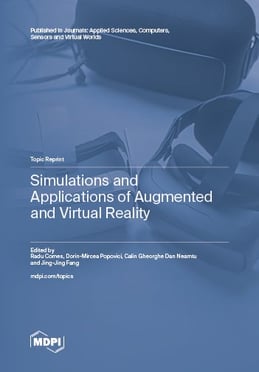 Simulations and Applications of Augmented and Virtual Reality
