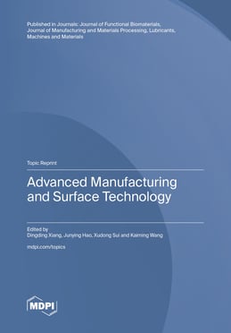 Advanced Manufacturing and Surface Technology