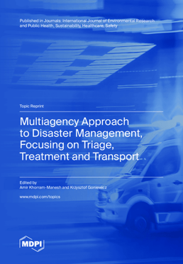 Multiagency Approach to Disaster Management, Focusing on Triage, Treatment and Transport