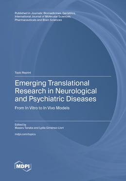 Emerging Translational Research in Neurological and Psychiatric Diseases: From In Vitro to In Vivo Models