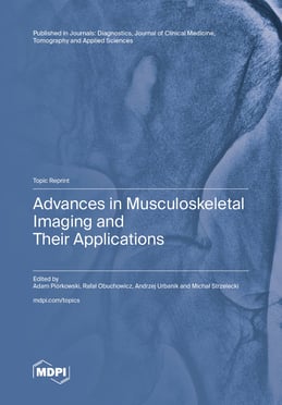 Advances in Musculoskeletal Imaging and Their Applications