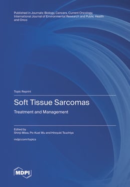 Soft Tissue Sarcomas: Treatment and Management