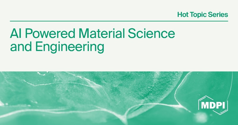 Hot Topic Series | AI-Powered Material Science and Engineering