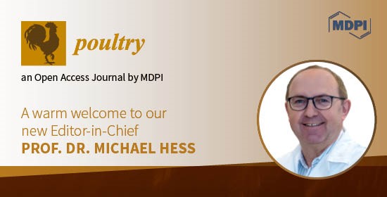 Prof. Dr. Michael Hess Appointed Editor-in-Chief of Poultry