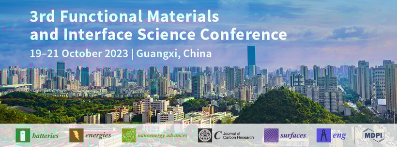 Meet Us at the 3rd Functional Materials and Interface Science Conference, 19–21 October 2023, Guangxi, China
