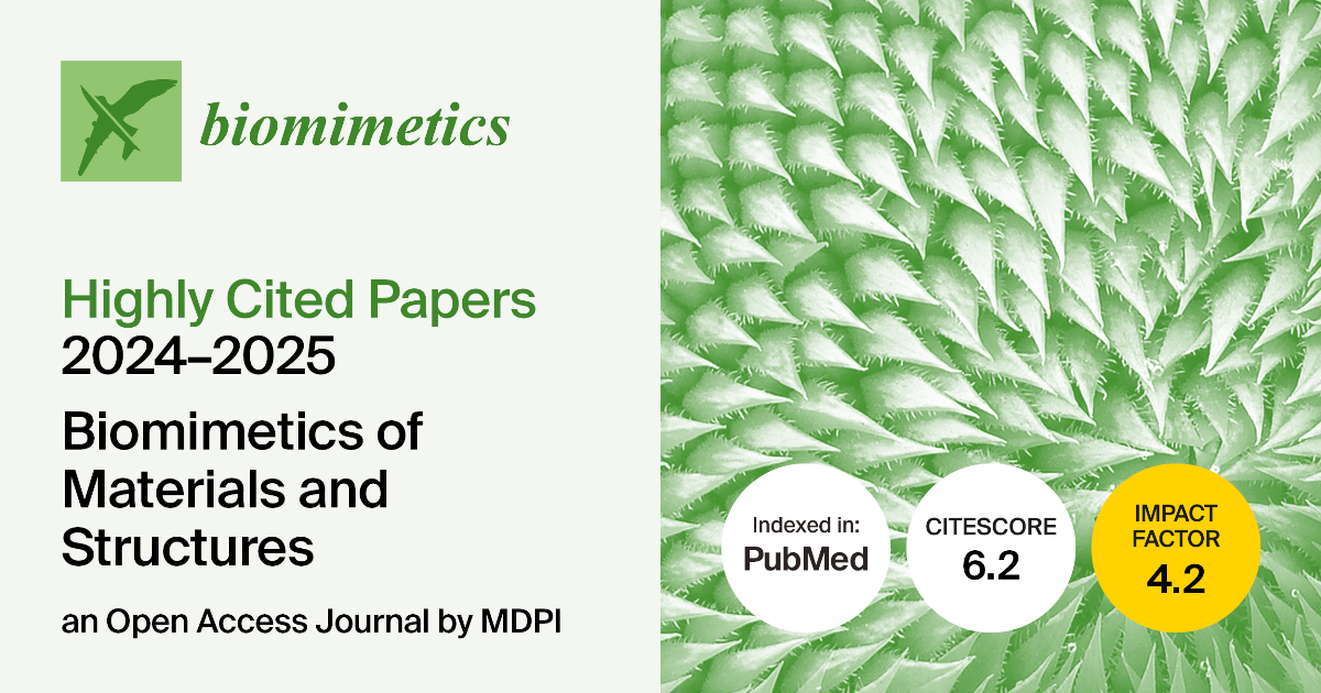 Biomimetics | Highly Cited Papers in 2024–2025 in the “Biomimetics of ...