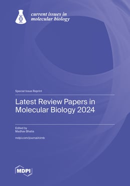 Latest Review Papers in Molecular Biology 2024