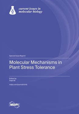 Molecular Mechanisms in Plant Stress Tolerance