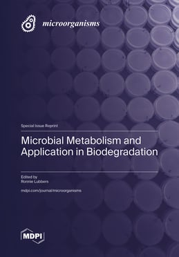 Microbial Metabolism and Application in Biodegradation