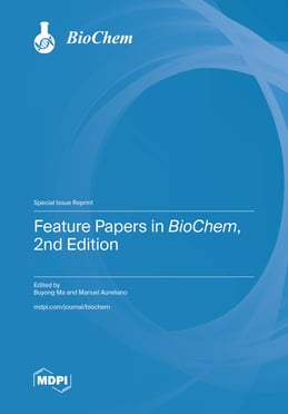 Feature Papers in <em>BioChem</em>, 2nd Edition