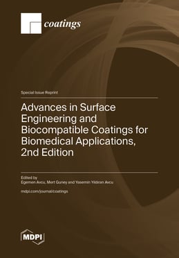Advances in Surface Engineering and Biocompatible Coatings for Biomedical Applications, 2nd Edition