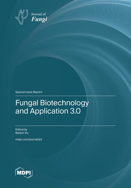 Fungal Biotechnology and Application 3.0