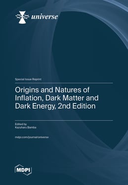 Origins and Natures of Inflation, Dark Matter and Dark Energy, 2nd Edition