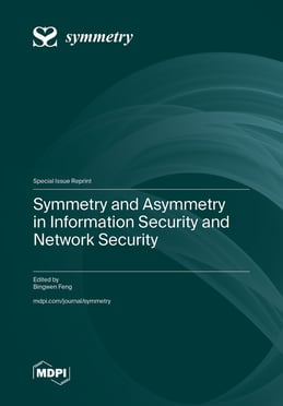 Symmetry and Asymmetry in Information Security and Network Security