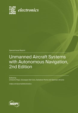 Unmanned Aircraft Systems with Autonomous Navigation, 2nd Edition