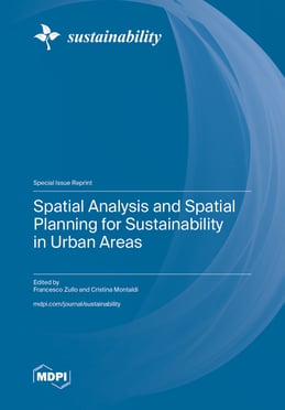 Spatial Analysis and Spatial Planning for Sustainability in Urban Areas