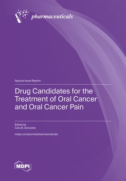 Drug Candidates for the Treatment of Oral Cancer and Oral Cancer Pain