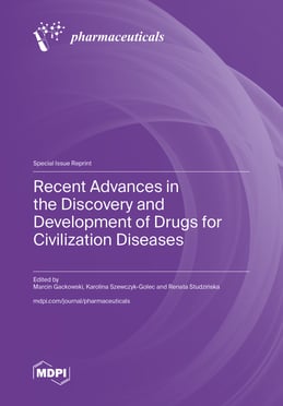 Recent Advances in the Discovery and Development of Drugs for Civilization Diseases