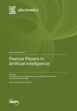 Feature Papers in Artificial Intelligence